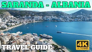 SARANDA  ALBANIA TRAVEL GUIDE  4K  2022 [upl. by Harbird]