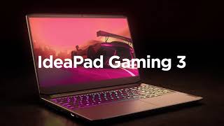 IdeaPad Gaming 3  Level the Playing Field [upl. by Ecidnarb11]