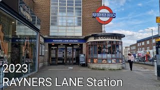 RAYNERS LANE Tube Station 2023 [upl. by Yim645]