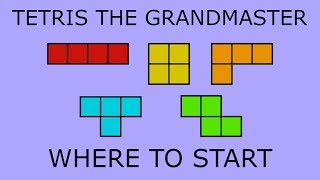 Tetris The Grand Master Where To Start [upl. by Harleigh]