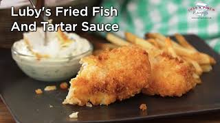 Lubys Fried Fish and Tartar Sauce [upl. by Yeloc41]