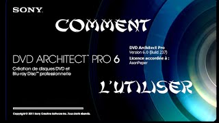 TUTO Utiliser Sony DVD architect Pro 6 [upl. by Keely]