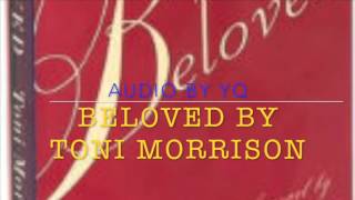 YQ Audio for Novel  Beloved by Toni Morrison Ch 1 [upl. by Harsho890]