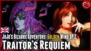 Traitors Requiem【Jojos Bizarre Adventure Golden Wind OP 2】ENGLISH COVER by Dress Up Town [upl. by Yalc]