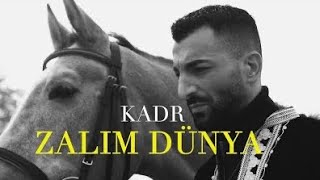 KADR  ZALIM DÜNYA Official Video [upl. by Alakcim]