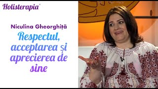 Respectul acceptarea și aprecierea de sine  Niculina Gheorghiță la quotEu Potquot  TVR1 [upl. by Nimajaneb]