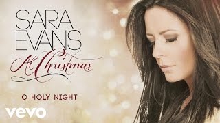 Sara Evans  O Holy Night Audio [upl. by Rednael]