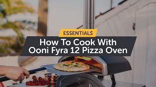 How To Cook With Ooni Fyra 12 Pizza Oven  Essentials [upl. by Lars166]