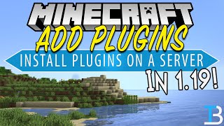 How To Add Plugins to Your Minecraft Server 119 [upl. by Aiblis]