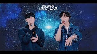 THE BOYZ NEWampSUNWOO  Cover Song  pH1 Nerdy LoveFeat백예린 [upl. by Melmon]