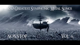 20 Greatest Symphonic Metal Songs NON STOP ★ VOL 4 [upl. by Persis]