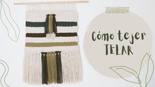 Cómo tejer TELAR CONTEMPORÁNEO 🧶 Niela Varas [upl. by Teryn]