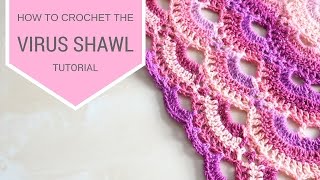 CROCHET How to crochet the Virus shawl  Bella Coco [upl. by Branen]