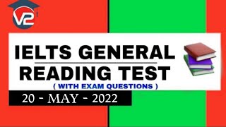 GENERAL IELTS READING PRACTICE TEST  V2 IELTS  20  MAY  2022 [upl. by Higginbotham346]