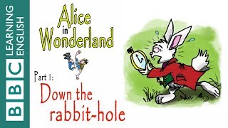 Alice in Wonderland part 1 Down the rabbithole Improve your English listening and vocabulary [upl. by Hamforrd548]