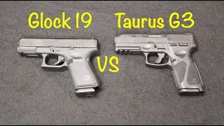 Taurus G3 vs Glock 19 [upl. by Rollecnahc325]