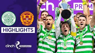 Celtic 60 Motherwell  Celtic Lift Title after SIX goals  cinch Premiership [upl. by Isma512]