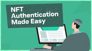 NFT Authentication Made Easy [upl. by Philippe884]