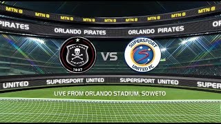 2018 MTN8  Orlando Pirates vs SuperSport United [upl. by Abagael]