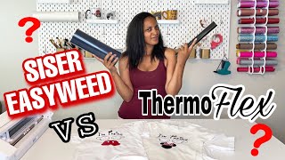 Siser EasyWeed VS ThermoFlex HTV Which Is Better [upl. by Annawak76]