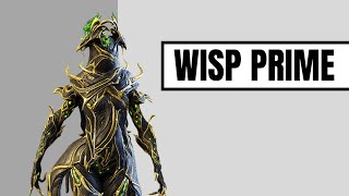 Warframe 2023 Wisp Prime Build [upl. by Aunson]