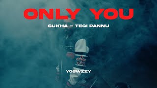 Tegi Pannu Sukha  Only You [upl. by Estele]