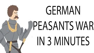 German Peasants War  3 Minute History [upl. by Ydarg]