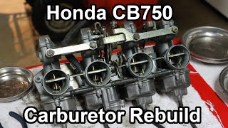 Honda CB750 Carburetor Rebuild [upl. by Leiva856]